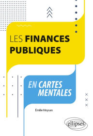 Title: Les finances publiques en cartes mentales, Author: Émilie Moysan