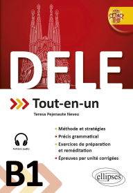 Title: DELE Tout-en-un B1, Author: Teresa Pejenaute Neveu
