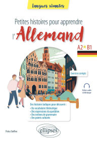 Title: Petites histoires pour apprendre l'allemand: A2-B1, Author: Petra Steffen