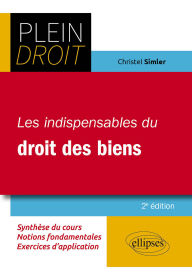 Title: Les indispensables du droit des biens, Author: Christel Simler
