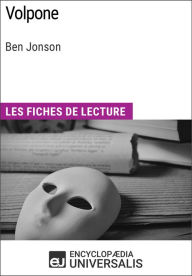Title: Volpone de Ben Jonson: Les Fiches de lecture d'Universalis, Author: Encyclopaedia Universalis