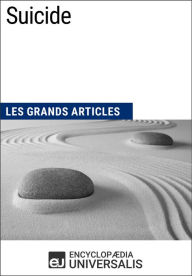Title: Suicide: Les Grands Articles d'Universalis, Author: Encyclopaedia Universalis