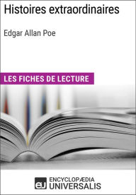 Title: Histoires extraordinaires d'Edgar Allan Poe: Les Fiches de lecture d'Universalis, Author: Encyclopaedia Universalis