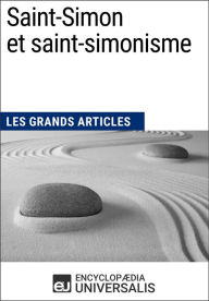 Title: Saint-Simon et saint-simonisme: Les Grands Articles d'Universalis, Author: Encyclopaedia Universalis