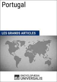 Title: Portugal: Universalis : Géographie, économie, histoire et politique, Author: Encyclopaedia Universalis