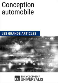 Title: Conception automobile: Les Grands Articles d'Universalis, Author: Encyclopaedia Universalis