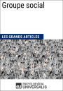 Groupe social: Les Grands Articles d'Universalis