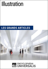 Title: Illustration: Les Grands Articles d'Universalis, Author: Encyclopaedia Universalis