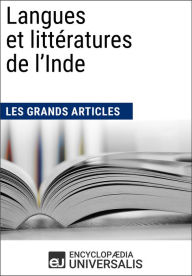 Title: Langues et littératures de l'Inde: Les Grands Articles d'Universalis, Author: Encyclopaedia Universalis