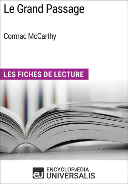 Le Grand Passage de Cormac McCarthy: Les Fiches de Lecture d'Universalis