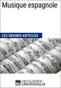 Musique espagnole: Les Grands Articles d'Universalis