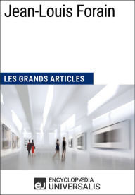 Title: Jean-Louis Forain: Les Grands Articles d'Universalis, Author: Encyclopaedia Universalis