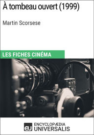 Title: À tombeau ouvert de Martin Scorsese: Les Fiches Cinéma d'Universalis, Author: Encyclopaedia Universalis