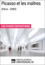 Picasso et les maîtres (Paris - 2008): Les Fiches Exposition d'Universalis