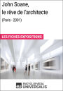 John Soane, le rêve de l'architecte (Paris - 2001): Les Fiches Exposition d'Universalis