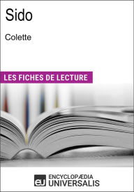 Title: Sido de Colette: Les Fiches de lecture d'Universalis, Author: Encyclopaedia Universalis