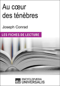 Title: Au cour des ténèbres de Joseph Conrad: Les Fiches de lecture d'Universalis, Author: Encyclopaedia Universalis