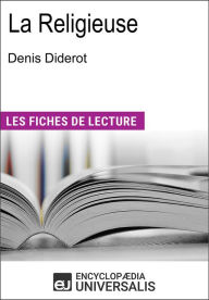 Title: La Religieuse de Denis Diderot: Les Fiches de lecture d'Universalis, Author: Encyclopaedia Universalis