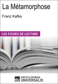 Title: La Métamorphose de Franz Kafka: Les Fiches de lecture d'Universalis, Author: Encyclopaedia Universalis