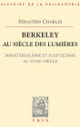 Berkeley au siècle des Lumières: Immatérialisme et scepticisme au XVIIIe siècle