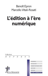 Title: L'édition à l'ère numérique, Author: Benoît Epron