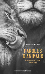 Title: Paroles d'animaux, Author: Karine Lou Matignon