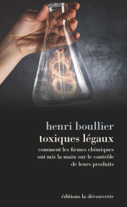 Title: Toxiques légaux, Author: Henri Boullier