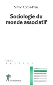 Title: Sociologie du monde associatif, Author: Simon Cottin-Marx