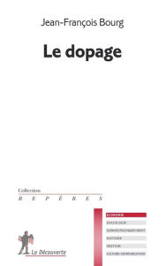 Title: Le dopage, Author: Jean-François Bourg