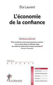 Title: L'économie de la confiance, Author: Éloi Laurent