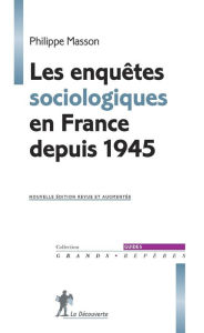 Title: Les enquêtes sociologiques en France depuis 1945, Author: Philippe Masson