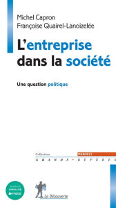 Title: L'entreprise dans la société, Author: Michel Capron