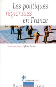 Title: Les politiques régionales en France, Author: La Découverte