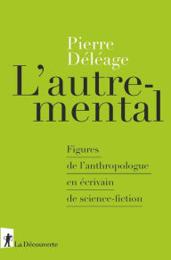 Title: L'autre-mental, Author: Pierre Deleage