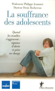 Title: La souffrance des adolescents, Author: Denis Bochereau