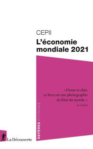 Title: L'économie mondiale 2021, Author: CEPII (Centre d'études prospectives et d'informations internationales)