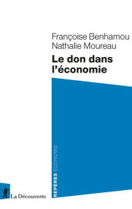 Title: Le don dans l'économie, Author: Françoise Benhamou