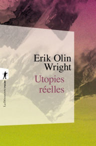 Title: Utopies réelles, Author: Erik Olin Wright