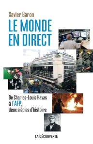 Title: Le monde en direct, Author: Xavier Baron