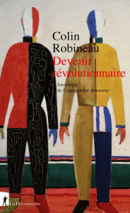 Title: Devenir révolutionnaire, Author: Colin Robineau