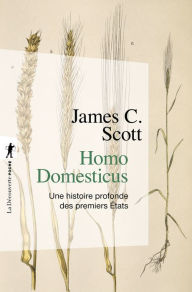 Title: Homo Domesticus, Author: James C. Scott