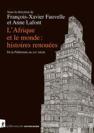 Title: L'Afrique et le monde : histoires renouées, Author: Collectif