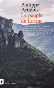 Title: Le peuple du Larzac, Author: Philippe Artières