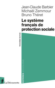 Title: Le système français de protection sociale, Author: Jean-Claude Barbier