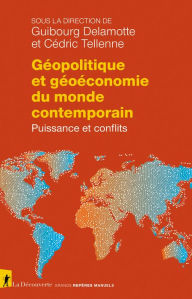 Title: Géopolitique et géoéconomie du monde contemporain, Author: Collectif