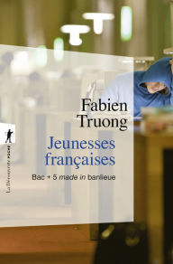 Title: Jeunesses françaises, Author: Fabien Truong