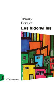 Title: Les bidonvilles, Author: Thierry Paquot