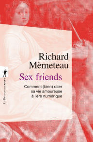 Title: Sex friends, Author: Richard Mèmeteau