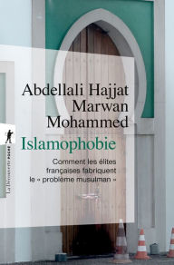 Title: Islamophobie, Author: Abdellali Hajjat