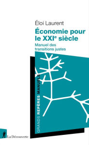 Title: Économie pour le XXIe siècle, Author: Éloi Laurent